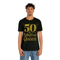 i fenomenalna majica kraljice, smiješna 50. rođendanska majica za rođendanske kraljice